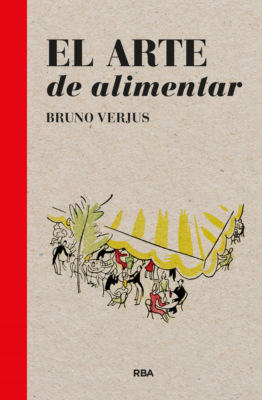 El arte de alimentar