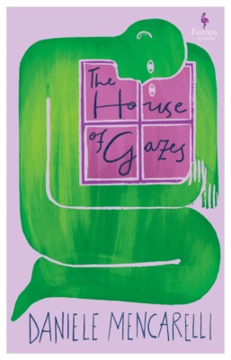 The House of Gazes