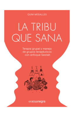 La tribu que sana