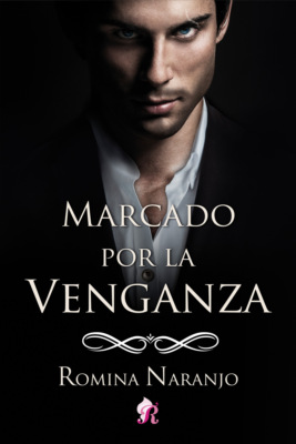 Marcado por la venganza