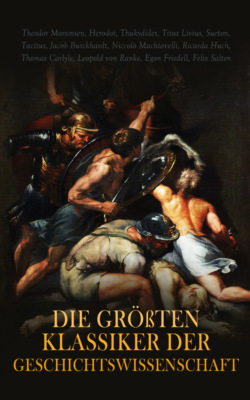 Die größten Klassiker der Geschichtswissenschaft 