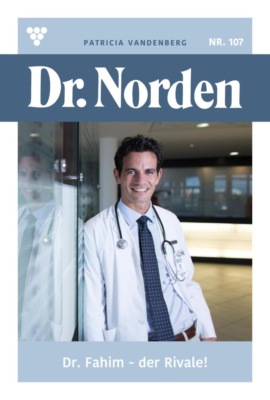 Dr. Fahim – der Rivale!
