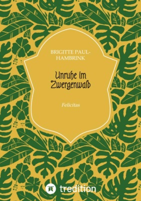 Unruhe im Zwergenwald