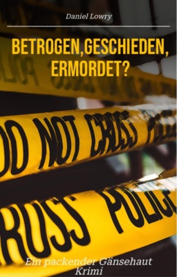 betrogen,geschieden,ermordet?