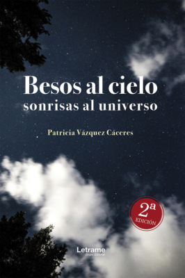 Besos al cielo sonrisas al universo