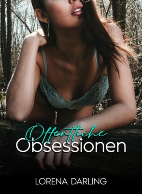 Öffentliche Obsessionen