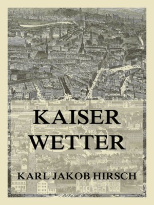 Kaiserwetter