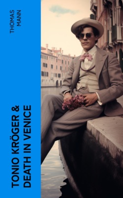 Tonio Kröger & Death in Venice