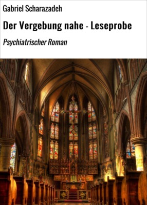 Der Vergebung nahe - Leseprobe