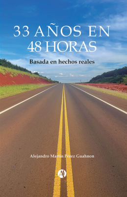 33 años en 48 horas