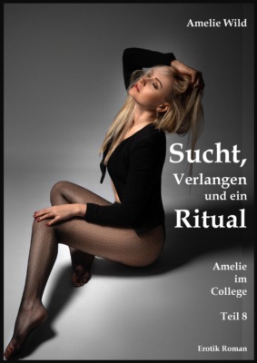 Sucht, Verlangen und ein Ritual