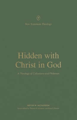 Hidden with Christ in God