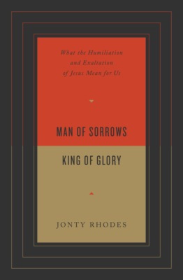Man of Sorrows, King of Glory