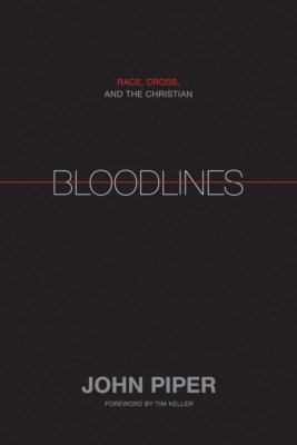 Bloodlines (Foreword by Tim Keller)