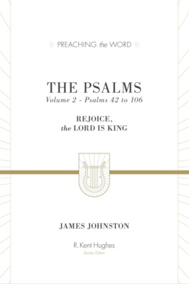 The Psalms (Volume 2, Psalms 42 to 106)