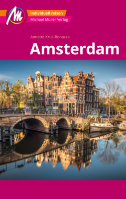 Amsterdam MM-City Reiseführer Michael Müller Verlag