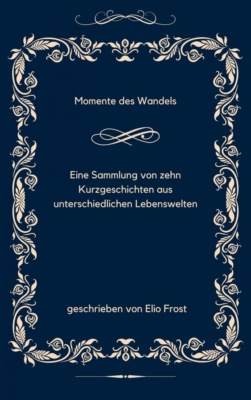 Momente des Wandels