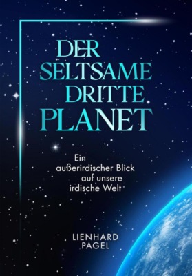 Der seltsame dritte Planet
