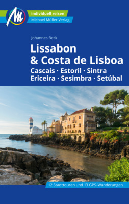  Lissabon & Costa de Lisboa Reiseführer Michael Müller Verlag