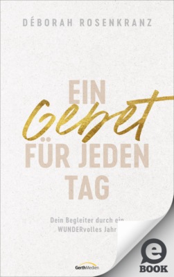 Ein Gebet für jeden Tag