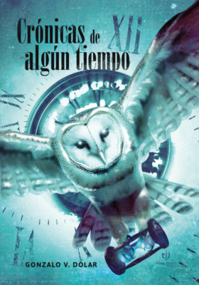 Crónicas de algún tiempo