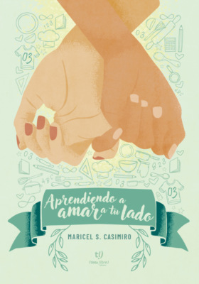 Aprendiendo a amar a tu lado