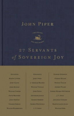 27 Servants of Sovereign Joy