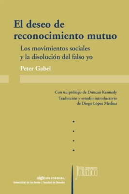  El deseo de reconocimiento mutuo