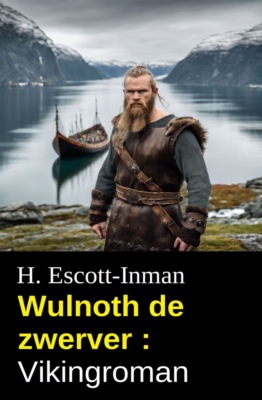 Wulnoth de zwerver : Vikingroman