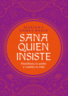 Sana quien insiste
