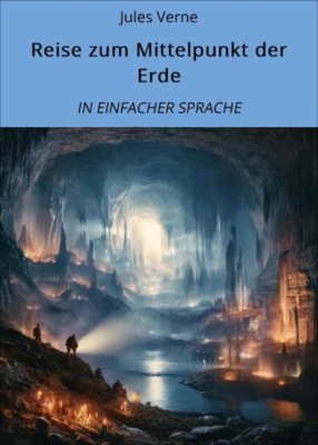 Reise zum Mittelpunkt der Erde