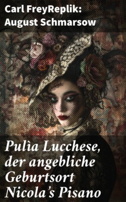 Pulìa Lucchese, der angebliche Geburtsort Nicola's Pisano