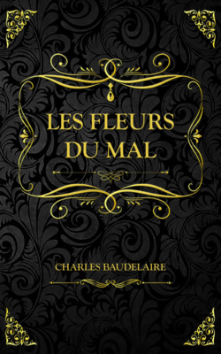 Les Fleurs du mal