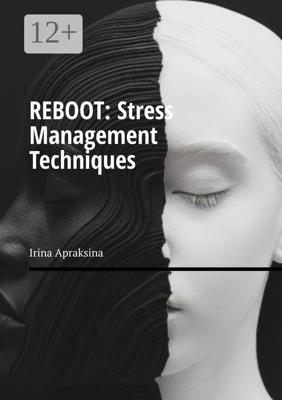 Reboot: Stress management techniques