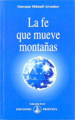 La fe que mueve montañas