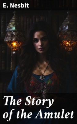 The Story of the Amulet