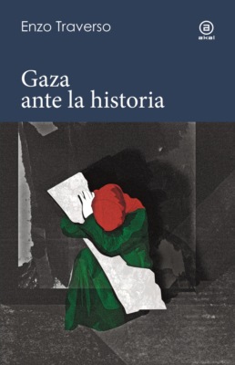  Gaza ante la historia