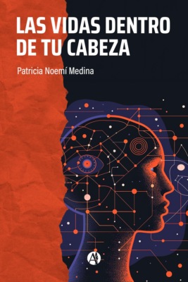 Las vidas dentro de tu cabeza
