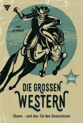 Shane – und das Tal  der Gesetzlosen