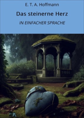 Das steinerne Herz