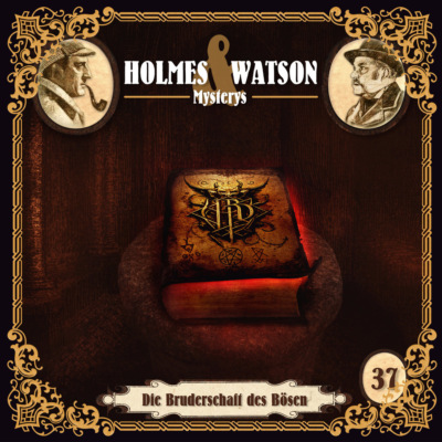 Holmes & Watson, Folge 37: Mysterys: Bruderschaft des Bösen