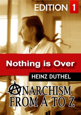 Anarchism  Act for Freedom Now! – I