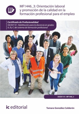 Orientación laboral y promoción de la calidad en la Formación Profesional para el Empleo. SSCE0110