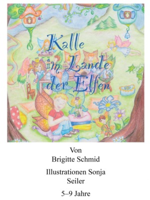 Kalle im Lande der Elfen