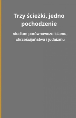 Trzy ścieżki, jedno pochodzenie