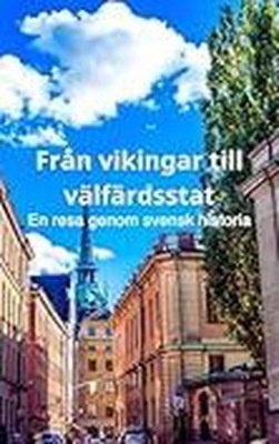 Från vikingar till välfärdsstat
