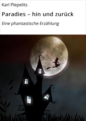 Paradies – hin und zurück