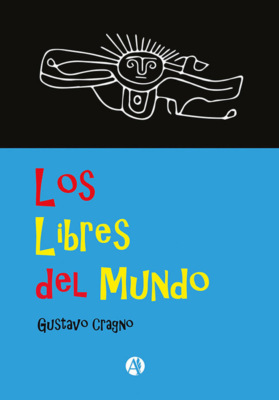 Los libres del mundo