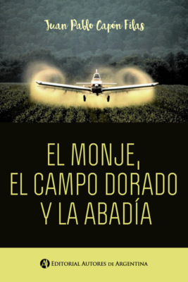 El monje, el campo dorado y la Abadía