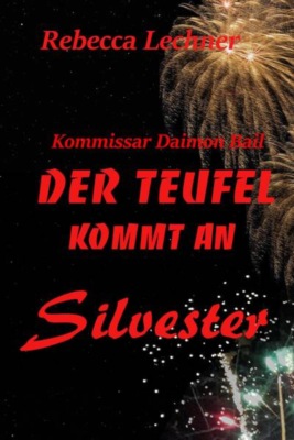 Der Teufel kommt an Silvester